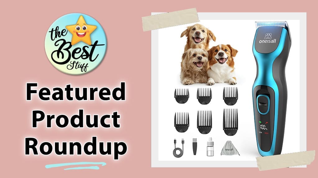 Keep Your Dog Looking Sharp: 5 Grooming Clippers to Try This Spring